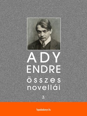 cover image of Ady Endre összes novellái III. kötet